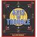 Axis of Trouble: An Arsenal of Troubletown Cartoons