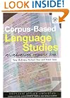 Corpus-Based Language Studies: An Advanced Resource Book (Routledge Applied Linguistics)
