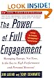 The Power of Full Engagement: Managing Energy, Not Time, Is the Key to High Performance and Personal Renewal