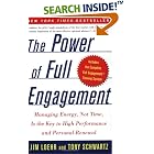 The Power of Full Engagement: Managing Energy, Not Time, Is the Key to High Performance... by  Jim Loehr and Tony Schwartz