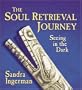 The Soul Retrieval Journey