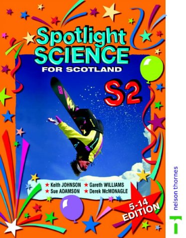City Travel Guides Discounted  Search : Spotlight Science for Scotland 5-14 Edition S2 Textbook: Textbook S2 (Spotlight Science)