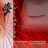 Lullabies – For China’s Daughters & Their Adoptive Families
