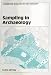 Sampling in Archaeology (Cambridge Manuals in Archaeology)