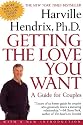 Getting the Love You Want: A Guide for Couples
