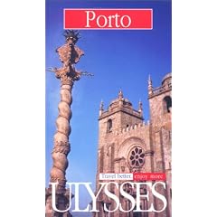 Porto (Ulysses Travel Guides)