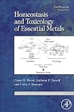 Fish Physiology: Homeostasis and Toxicology of Essential Metals, Volume 31A