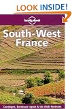 South West France (Lonely Planet Regional Guides)