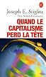 Quand le capitalisme perd la t�te