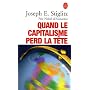 Quand le capitalisme perd la t�te