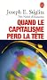 Quand le capitalisme perd la t�te