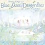 Becky Kelly's Blue Skies & Dragonflies: 2009 Wall Calendar