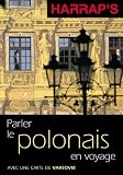 Revue Chambers Harrap Pub. Ltd  / Parler le polonais en voyage