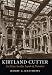 Kirtland Cutter: Architect in the Land of Promise