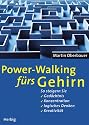 Power-Walking f&uuml;rs Gehirn