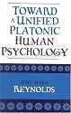 Toward a Unified Platonic Human Psychology