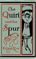 The Quirt and the Spur: Vanishing Shadows of the Texas Frontier (Double Mountain Books--Classic Reissues of the American West)