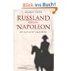 Russland gegen Napoleon: Die Schlacht um Europa