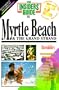 Insiders' Guide to Myrtle Beach and the Grand Strand