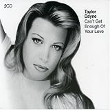 Taylor Dayne -  Can't Get Enough of Your Love