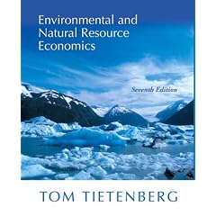 Environmental and Natural Resource Economics (7th Edition)
