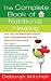 The Complete Book of Nutritional Healing: The Top 100 Medicinal Foods and Supplements and the Diseases They Treat