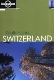 Lonely Planet Walking in Switzerland