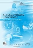 The care and wellbeing of older people : a textbook for health care students