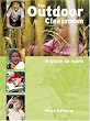 The Outdoor Classroom: A Place to Learn: 0