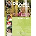 The Outdoor Classroom: A Place to Learn: 0