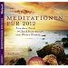 Meditationen f�r 2012. Aus dem Buch Checkliste 2012 von Dieter Broers - H�rbuch