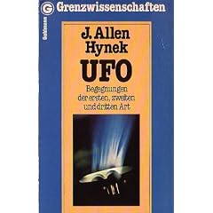 UFO- Begegnungen der ersten, zweiten und dritten Art.