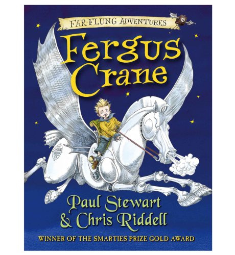 Fergus Crane by Paul Stewart & Chris Riddell