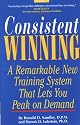 Consistent Winning: A Remarkable New Training System That Lets You Peak on Demand