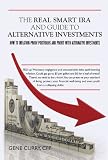 The Real Smart IRA and Guide to Alternative Investments Reviews 51EPhh5N FL. SL160 The Real Smart IRA and Guide to Alternative Investments Reviews