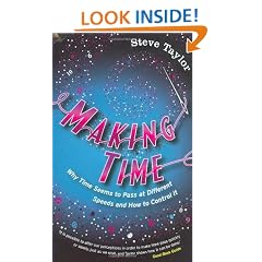 Making Time: Why Time Seems to Pass at Different Speeds and How to Control it