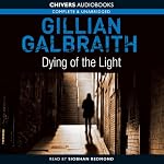 Dying of the Light: An Alice Rice Mystery | Gillian Galbraith