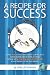 A Recipe For Success: What YOU can Learn About Coping in a Food-Bombarded World From People With Prader-Willi Syndrome, an Extreme Eating Disorder (PB)