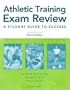 Athletic Training Exam Review: A Student Guide to Success