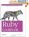 Ruby Cookbook (Cookbooks (O'Reilly))