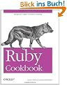 Ruby Cookbook (Cookbooks (O'Reilly))