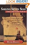 Sailing Seven Seas: A History of the...