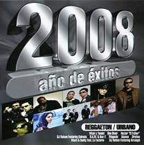 2008 Ano de Exitos Reggaeton/Urbano