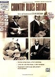 Country Blues Guitar (Stefan Grossman's Early Masters of American Blues Guitar)