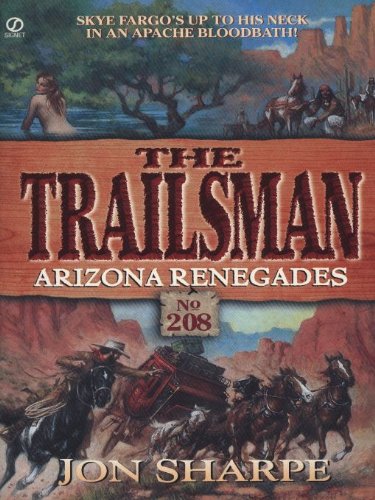 Trailsman 208: Arizona Renegades