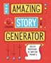 The Amazing Story Generator: Mix-and-Match Creative Writing Prompts