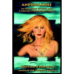 Andromakhe - An Epic Novel of Troy and a Woman's Triumphant Valor