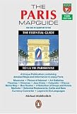 The Paris Mapguide: The Essential Guide to La Vie Parisienne (Penguin Handbooks)