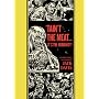 Taint the Meat... It's the Humanity! (EC Comics Li&hellip by Jack Davis
