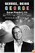 George, Being George: George Plimpton's Life as Told, Admired, Deplored, and Envied by 200 Friends, Relatives, Lovers, Acquaintances, Rivals--and a Few Unappreciative ...